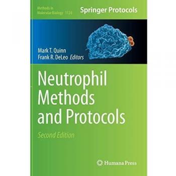 Neutrophil Methods and Protocols