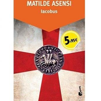 Iacobus - Matilde Asensi