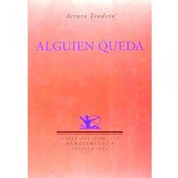 Alguien Queda - Arturo Tendero