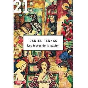 Los frutos de la pasión. - Daniel Pennac