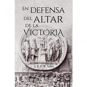 En defensa del altar de la Victoria