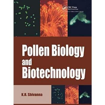 Pollen Biology and Biotechnology