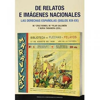 de relatos E Imágenes nacionales. Las derechas Españolas