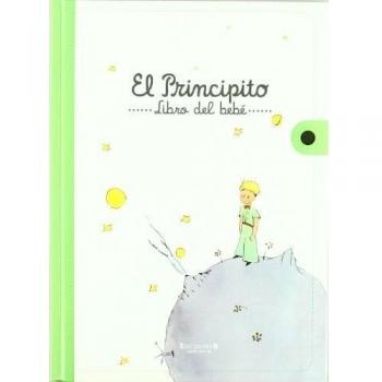 EL LIBRO DEL BEBE DEL PRINCIPITO: 00000 - Antoine De Saint-exupery