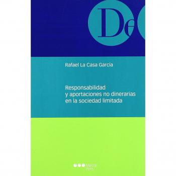 Responsabilidad y aportaciones no dinerarias en la sociedad limitada