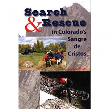 Búsqueda y Rescate en las Sangre de Cristos de Colorado - Guía Completa de Kevin G. Wright
