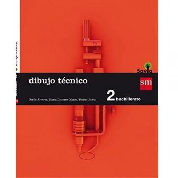 Dibujo técnico. 2 Bachillerato. Savia - 9788467587203