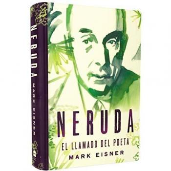 Neruda. El llamado del poeta
