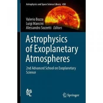 Astrophysics of Exoplanetary Atmospheres: 2nd Advanced School on Exoplanetary Science