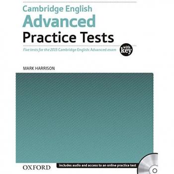 Cambridge English: Advanced Practice Tests: Tests With Key and Audio CD Pack: Four tests for the 2015 Cambridge English: Advanced exam