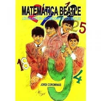 Matematica beatle - los enlaces en las canciones de los beatles - Jordi Corominas