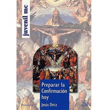 Preparar la Confirmación hoy