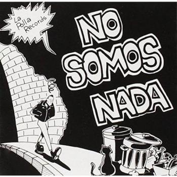 No somos nada - Polla Records