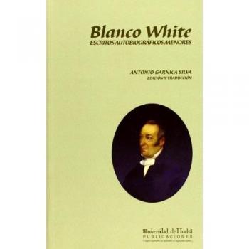 Blanco White: Escritos Autobiográficos: 35