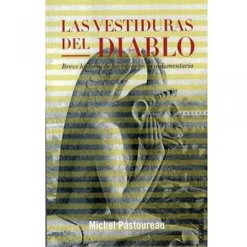 VESTIDURAS DEL DIABLO, LAS: Los orígenes de los códigos visuales en el seno de nuestra sociedad