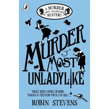 Misterio de Asesinato Muy Poco Dama - Libro 1 de la Serie Misterios Muy Poco Dama por Robin Stevens
