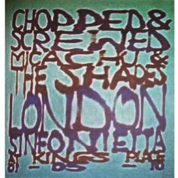 Chopped & Screwed - Novedades Músicales Europeas Y Las Formas