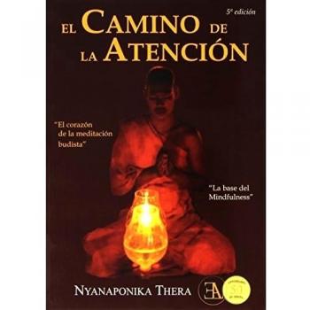 El Camino De La Atención - Nyanaponika Thera