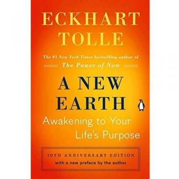 A New Earth: Awakening to Your Life's Purpose