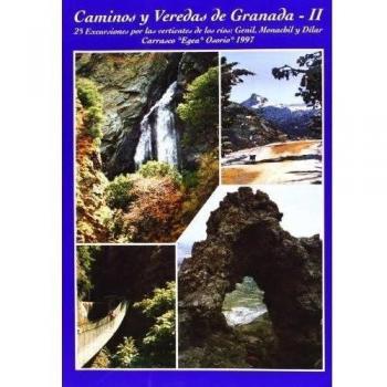 CAMINOS Y VEREDAS DE GRANADA II