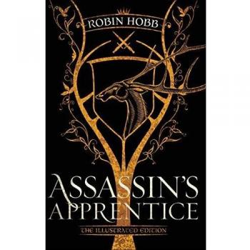 Aprendiz de Asesino (Edición Ilustrada): Libro 1 de la Trilogía Farseer, por Robin Hobb