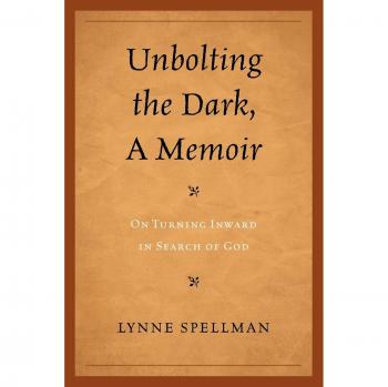 Unbolting the Dark: A Spiritual Memoir on Inner Reflection