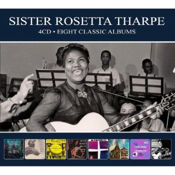 Sister Rosetta Tharpe - 8 Classic Albums Collection (4 CDs) - Used