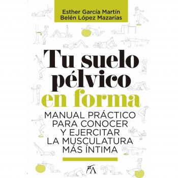 Tu suelo pélvico en forma