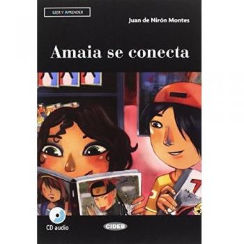 Amaia se conecta. Livello A2. Con App. Con CD-Audio