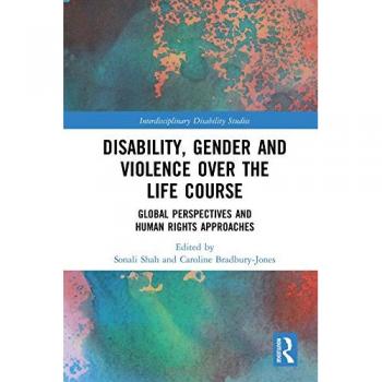 Disability, Gender and Violence over the Life Course: Global Perspectives and Human Rights Approaches