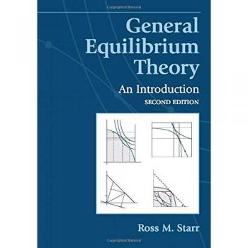 General Equilibrium Theory - Paperback Edition by Ross M. Starr