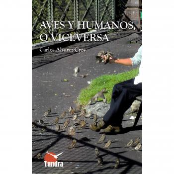 Aves y humanos, o viceversa
