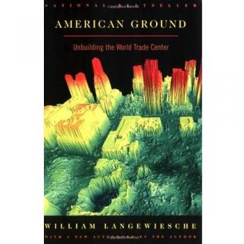 American Ground: Unbuilding the World Trade Center