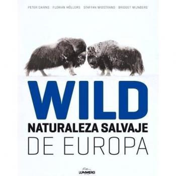 WILD. Naturaleza Salvaje de Europa