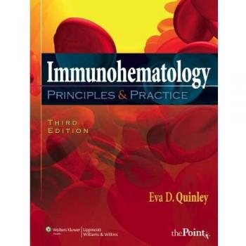 Immunohematology: Principles and Practice