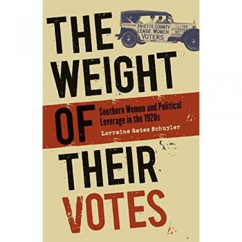 Southern Women's Political Influence in the 1920s: The Weight of Their Votes