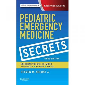 Pediatric Emergency Medicine Secrets, 3e