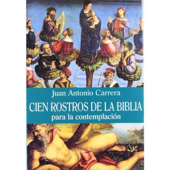 Cien rostros de la Biblia: para la contemplación