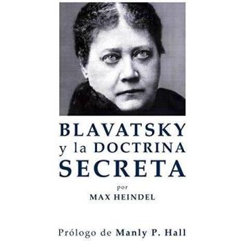 Blavatsky y La Doctrina Secreta: 2