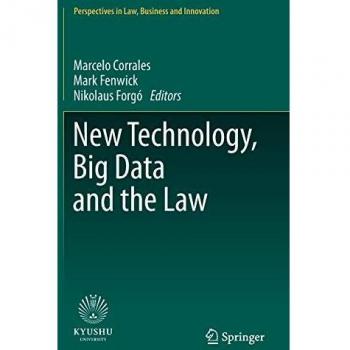 New Technology, Big Data and the Law