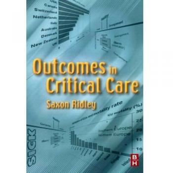Outcomes in Critical Care, 1e