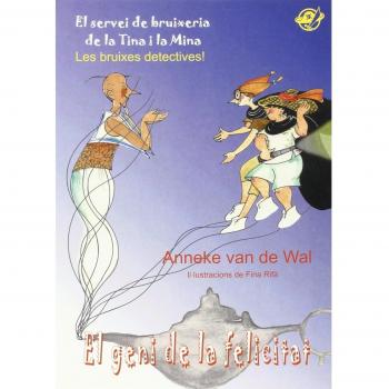 El geni de la felicitat: Llibre per a nenes i nens de 8 anys: El geni Talismà necessita l'ajuda d'unes bruixes