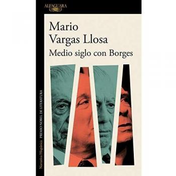 Medio siglo con Borges