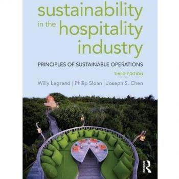 Sustainability in the Hospitality Industry: Principles of sustainable operations