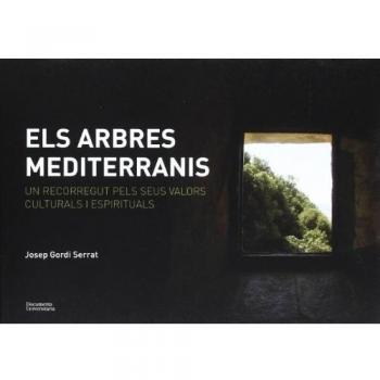 Els arbres mediterranis: Un recorregut pels seus valors culturals i espirituals: 27