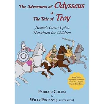 Homer's Epic Tales: The Adventures of Odysseus & the Tale of Troy (Illustrated Edition)