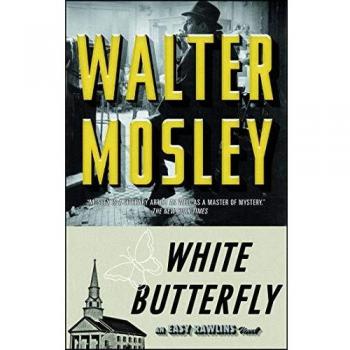 White Butterfly: An Easy Rawlins Novelvolume 3