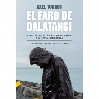 El faro de Dalatangi: Postales islandesas del verano previo a la gesta futbolística - Víctor Cervantes Belmonte