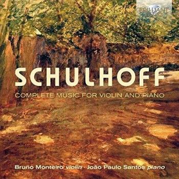 SCHULHOFF: Complete Music for Violin and Piano