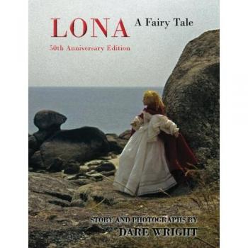 Lona: A Fairy Tale: 50th Anniversary Edition